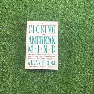 The Closing of the American Mind by Allan Bloom (Hardcover, 1987)